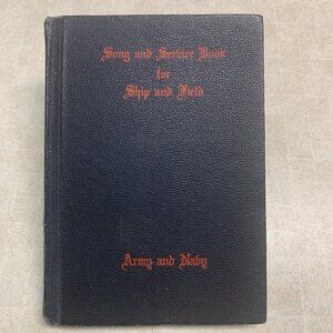 WW2 Era Song and Service Book for Ship and Field Army and Navy 1942